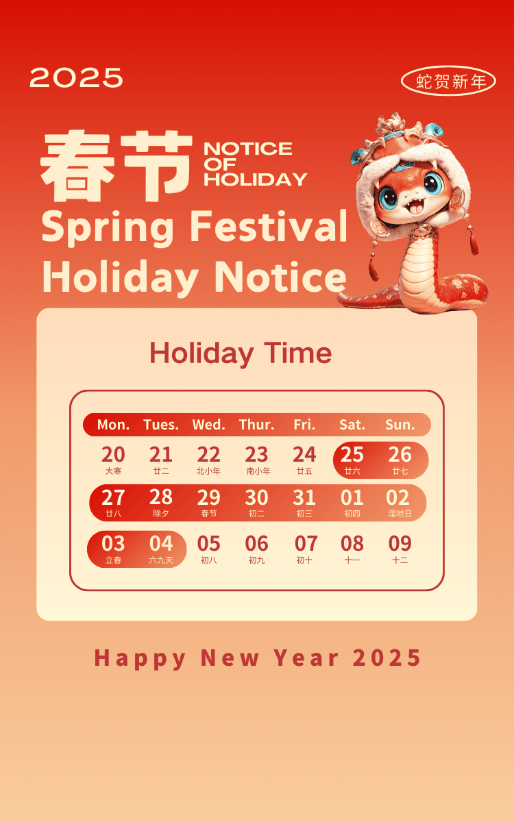 2025 Spring Festival Holiday Notice Dear Customer:  Happy Chinese New Year! On the occasion of the New Year, we express our most sincere blessings and best wishes to you!  Thank you for your continued support and trust in our company over the past year. We greatly value the partnership we have established with you and sincerely appreciate your contribution to us. In the new year, we will continue to work hard to provide high quality products and excellent services to create greater value for you.  The Spring Festival is approaching. To allow employees to spend this important holiday with their families, according to my country's Spring Festival holiday regulations and based on our company's specific circumstances, the Spring Festival holiday arrangements are as follows.    Holiday time: From January 26, 2025 to February 4, 2025, a total of 11 consecutive days. During the holidays, our offices will be closed and all operations and services will be suspended.  If you need help during the holidays, you can keep in touch with us by email or leaving messages. We will respond to your inquiries and needs as soon as possible after the holidays.. Whatsapp: +8613064064064(24 hours online) Email: sales@titanvehicle.com(24 hours online) We will resume normal operations on February 5, 2025. We will continue to provide you with high quality products and services.  During this period, we sincerely wish you and your family a happy and healthy Spring Festival, and wish you and your family happiness, happiness and good health. Thank you again for your trust and support in our company!  Sincerely, Company Management Team